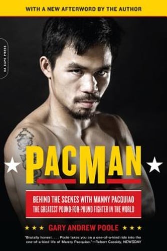 Pacman: Behind the Scenes with Manny Pacquiao–The Greatest Pound-For-Pound