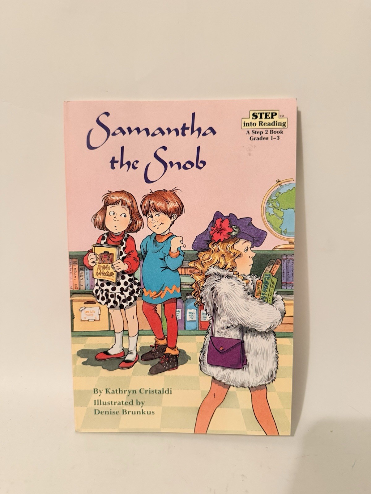 Kathryn Cristaldi Samantha the Snob Step Into Reading 1994 TP Denise Brunkus