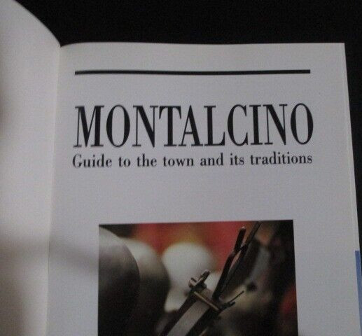 MONTALCINO GUIDE TO TOWN & TRADITIONS ITALY BELLUCCI Paperback Book 61 Pages