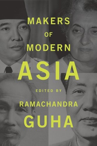 MAKERS OF MODERN ASIA By Ramachandra Guha & Ramachandra Guha – Hardcover **NEW**