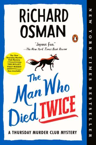 The Man Who Died Twice: A Thursday Murder Club Mystery by Richard Osman: Used