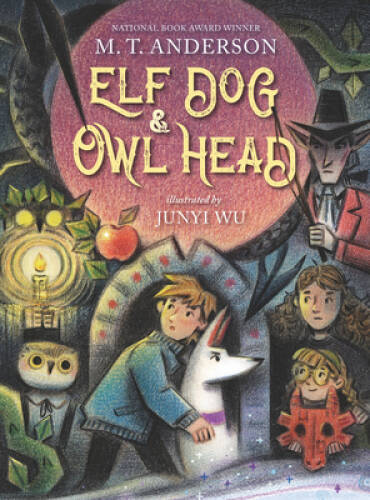 Elf Dog and Owl Head – Hardcover By Anderson, M T – GOOD