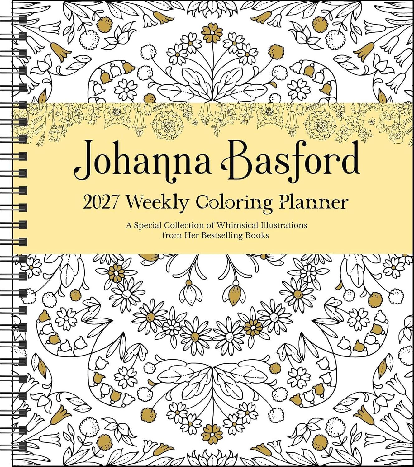 Johanna Basford 2027 Weekly Coloring Calendar Desk by Johanna Basford