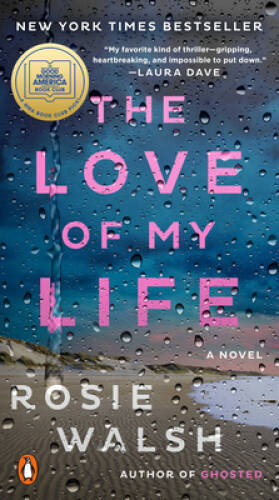 The Love of My Life: A GMA Book Club Pick (A Novel) – Paperback – GOOD