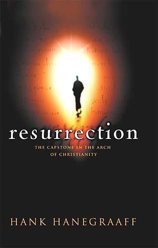 Resurrection The Capstone In The Arch Of C- 9780849916434, hardcover, Hanegraaff