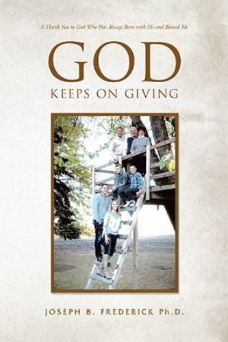 God Keeps on Giving by Joseph . Frederick (2020, Trade Paperback)
