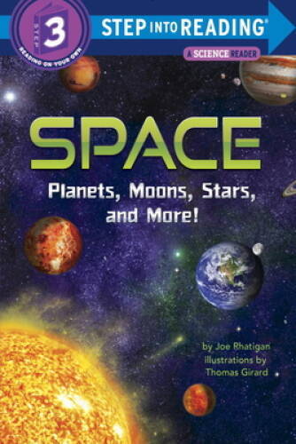 Space: Planets, Moons, Stars, and More! (Step into Reading) – Paperback – GOOD