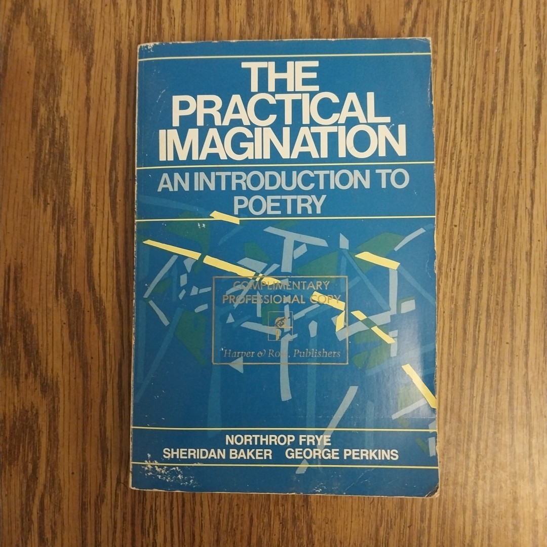 Practical Imagination An Introduction To Poetry Northrop Frye 1982 Paperback