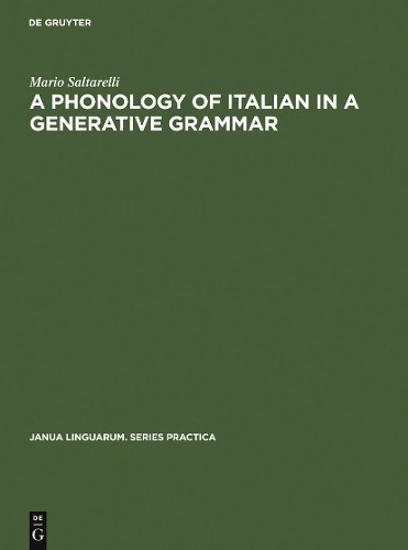 A Phonology of Italian in a Generative Grammar by Mario Salta… – 9789027907370