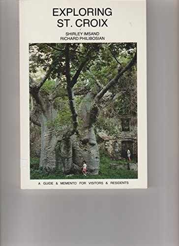 Exploring St. Croix – Paperback, by Imsand Shirley; Philibosian – Acceptable