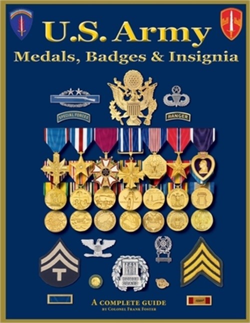 United States Army Medal, Badges and Insignia (Paperback or Softback)