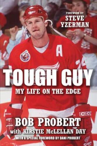Tough Guy: My Life on the Edge – Paperback By Probert, Bob – VERY GOOD