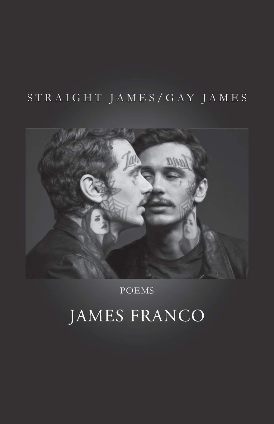 Straight James / Gay James – paperback James Franco