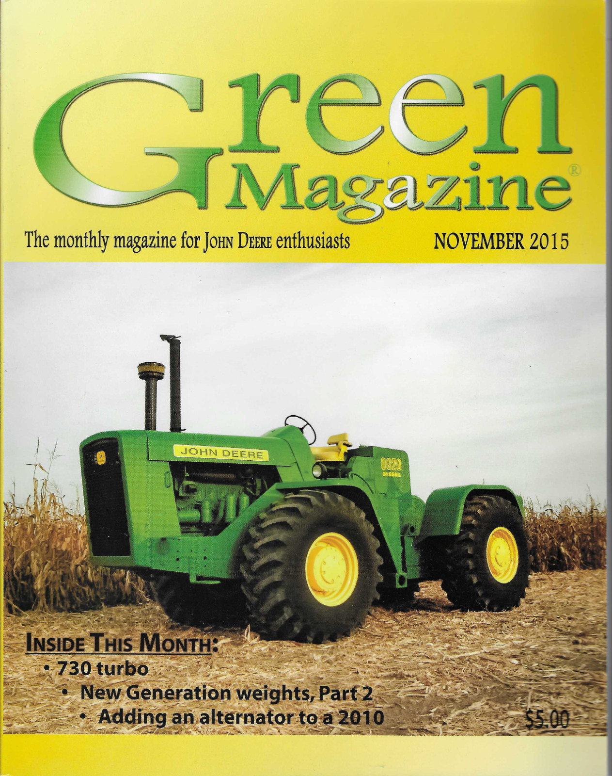 Green Magazine Nov 2015 John Deere 8020 Tractor 730 Turbo Weights Alternator