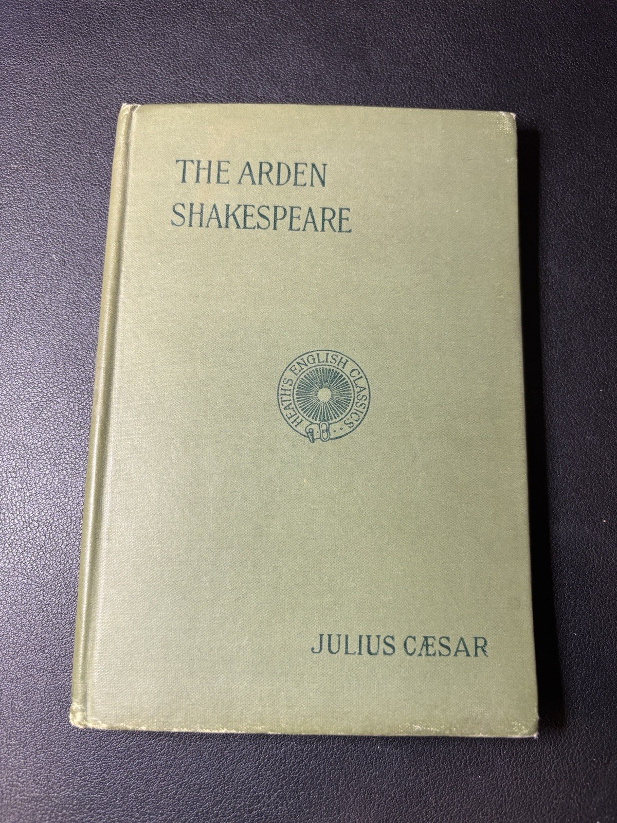 The Arden Shakespeare / The Tragedy of Julius Caesar / DC Heath & Co 1895