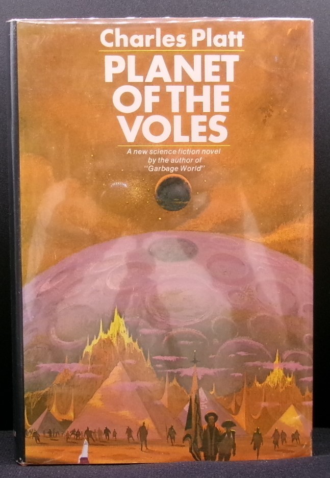 Charles Platt PLANET OF THE VOLES First US edition 1971 Science Fiction HC in dj