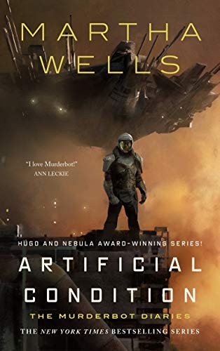 Artificial Condition: The Murderbot D…, Wells, Martha