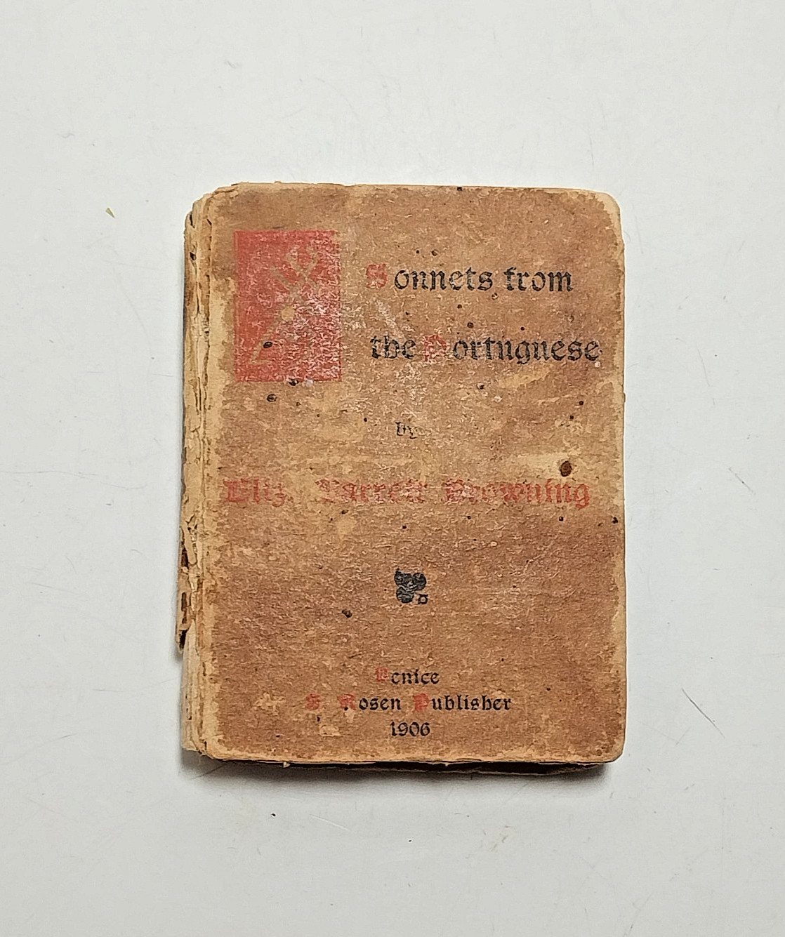 Sonnets From the Portuguese by Elizabeth Barrett Browning Vintage 1906 Minatare