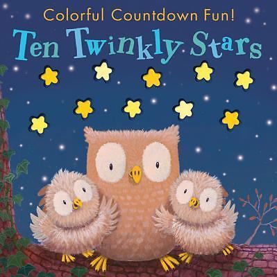 Ten Twinkly Stars: Colorful Countdow- 9781589254756, paperback, Tiger Tales, new