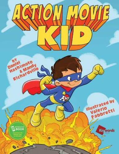 Action Movie Kid – Hardcover By Hashimoto, Daniel – VERY GOOD