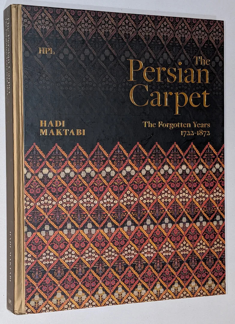 Maktabi PERSIAN CARPET FORGOTTEN YEARS 1722-1872 Hali HB 2019 SCARCE Iran
