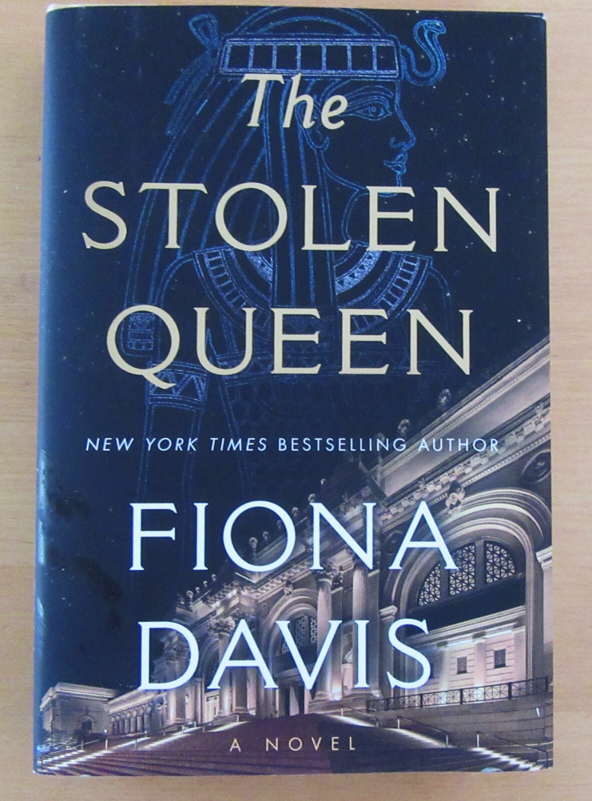 The Stolen Queen by Fiona Davis -(HC 2025) Historical Fiction-NYC/Egypt artifact