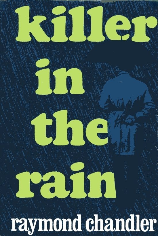 Killer in the Rain by Raymond Chandler ( Houghton Mifflin, 1964, Hardcover)