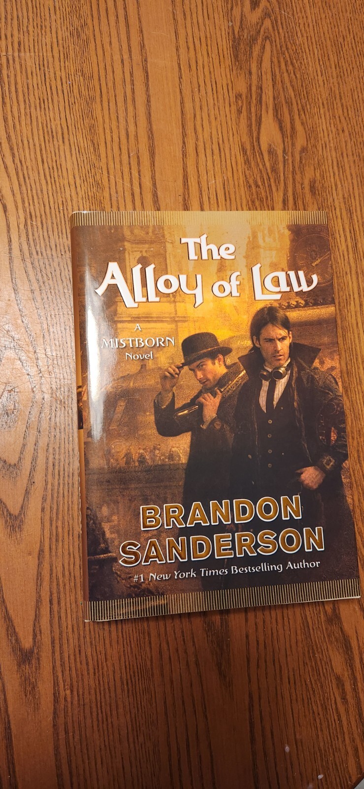 Signed The Mistborn Saga Ser.: The Alloy of Law :