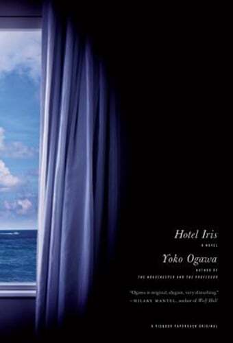 Hotel Iris by Yoko Ogawa: Used