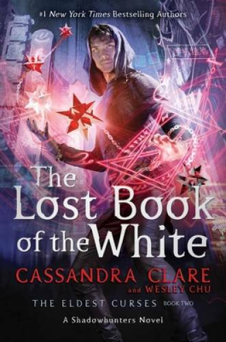 The Lost Book of the White (2) (The Eldest Curses) – Hardcover – VERY GOOD