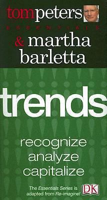Trends; Tom Peters Essentials – 0756610575, paperback, Martha Barletta, new