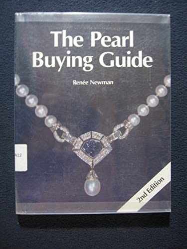The Pearl Buying Guide – Paperback, by Newman Renee – Very Good