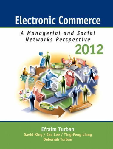 Electronic Commerce 2012: Managerial and Social Networks Perspectives (7th Editi