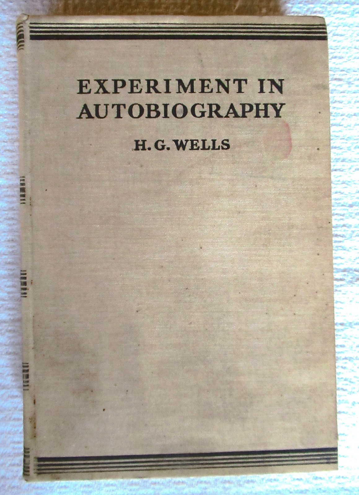 EXPERIMENT IN AUTOBIOGRAPHY H. G. Wells The MacMillan Company NY 1934 1st Ed. HC