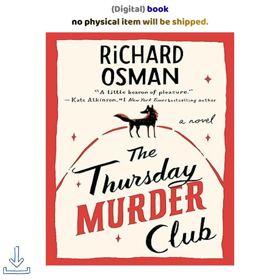 The Thursday Murder Club: A Novel (A Thursda, Richard Osman 2020