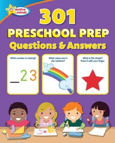 Active Minds – Preschool Prep – 301 Questions on Math, Science, English, – GOOD