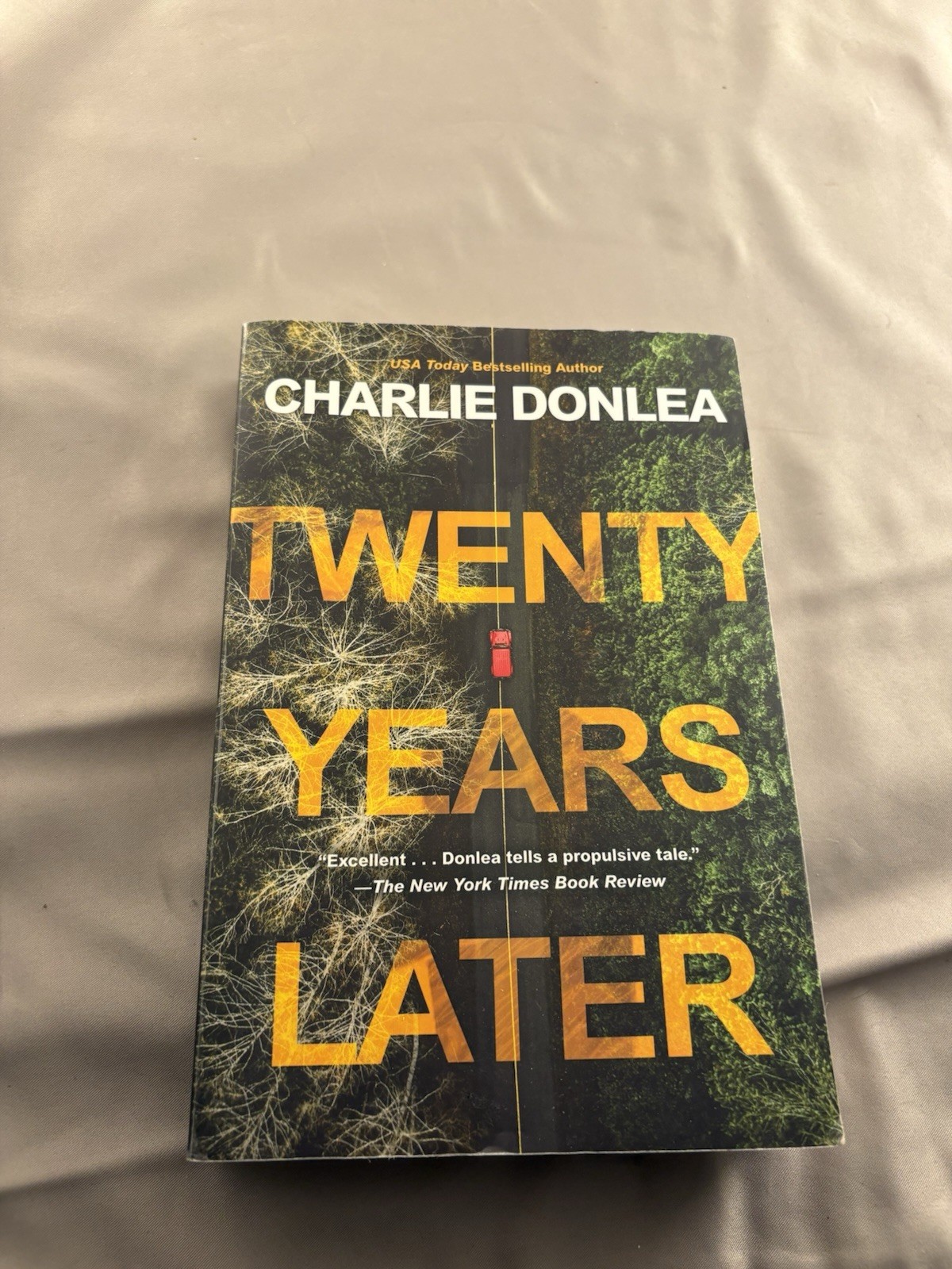 Twenty Years Later : A Riveting New Thriller by Charlie Donlea (2022, Trade …
