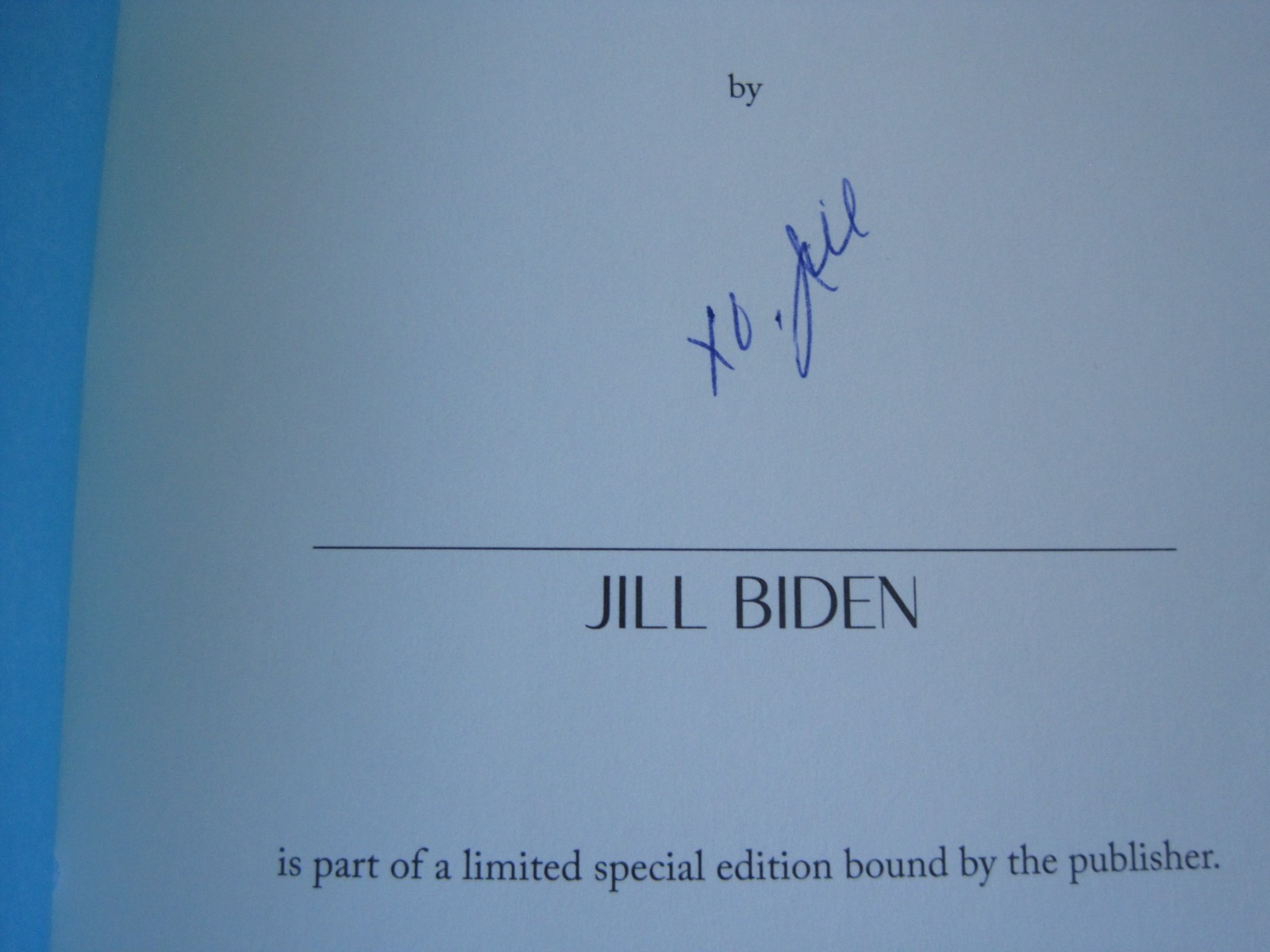FIRST LADY JILL BIDEN SIGNED – VIEW FROM THE EAST WING LIMITED FIRST EDITION JOE