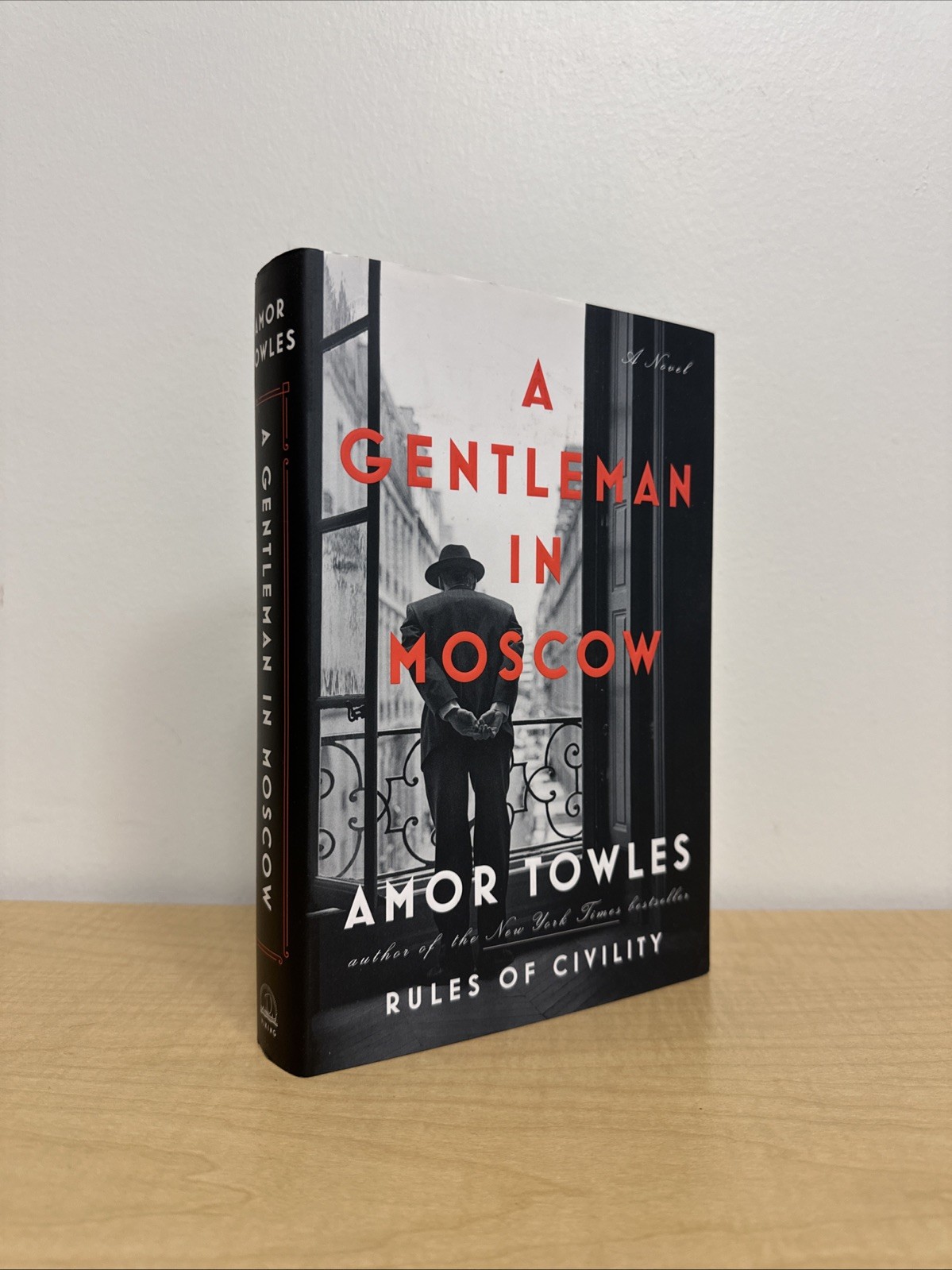 Amor Towles A Gentleman In Moscow (First Edition 1st Printing)
