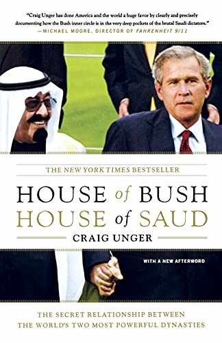 House of Bush, House of Saud: The – Paperback, by Unger Craig – Very Good x