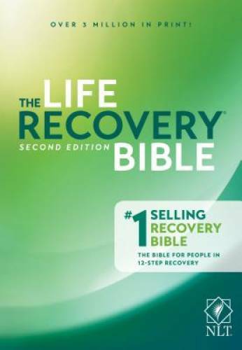 The Life Recovery Bible NLT – Paperback By Arterburn, Stephen – GOOD