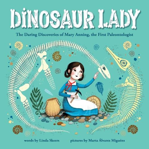 Linda Skeers Dinosaur Lady (Hardback)