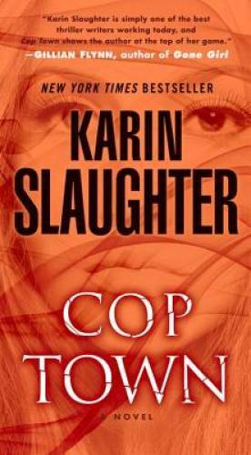 Cop Town: A Novel – Paperback By Slaughter, Karin – GOOD