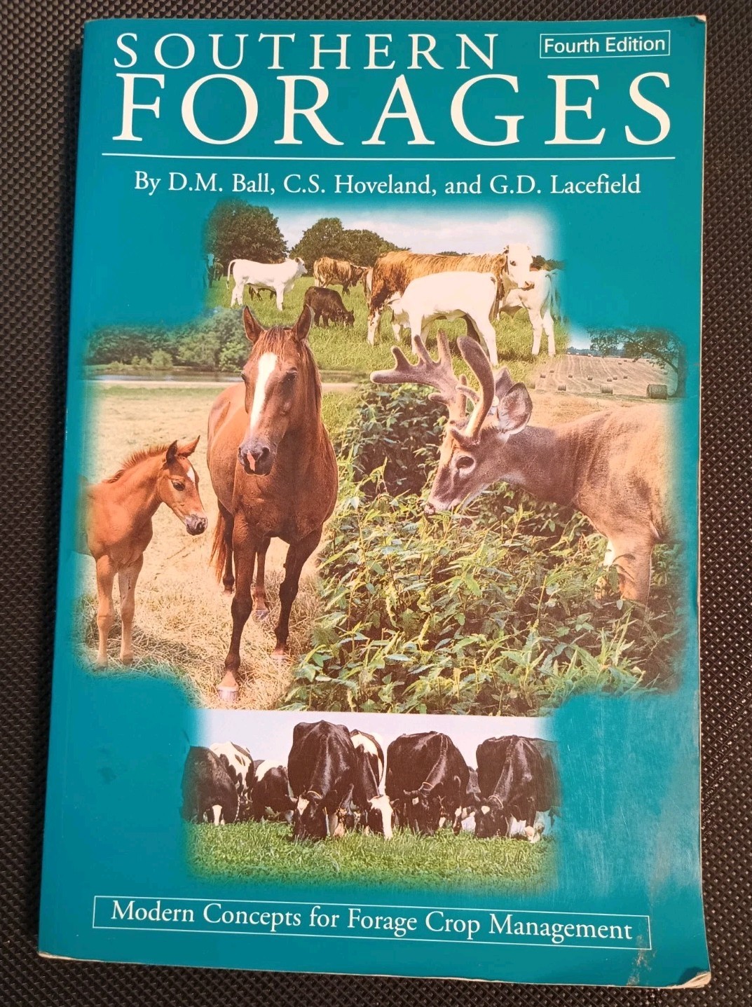 Southern Forages Fourth Edition Modern Concepts In Forage Crop Management
