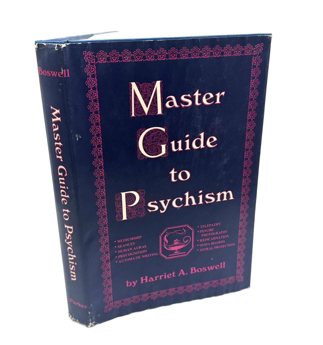 Master Guide to Psychism Harriet A. Boswell 1969 Parker Publishing Occult
