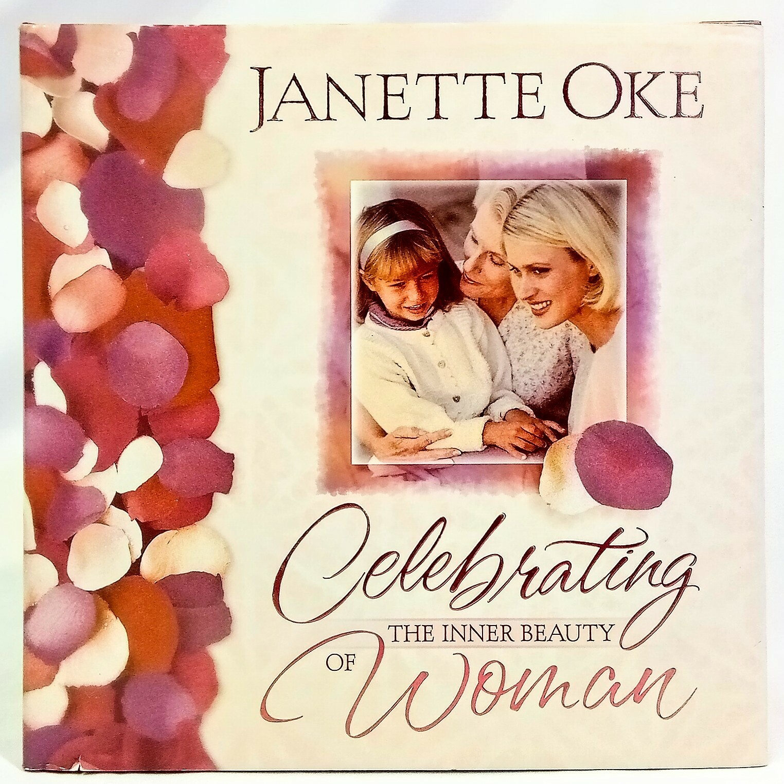 “Celebrating the Inner Beauty of Woman” by Janette Oke Bethany House Pub Gift 3