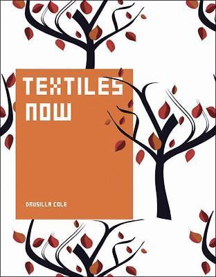 Textiles Now – Cole, Drusilla