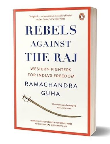 Rebels against the Raj/Ramachandra Guha Ramachandra Guha Paperback brand new
