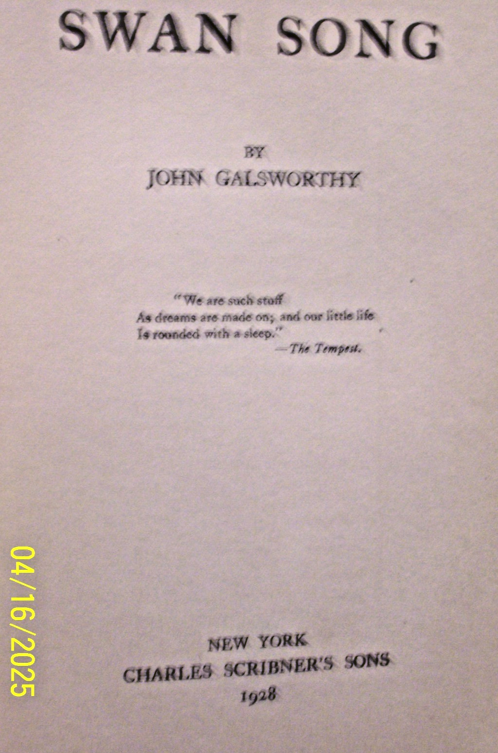 ANTIQUE 1928 BOOK SWAN SONG BY JOHN GALSWORTHY Preowned Good Condition 360 pages