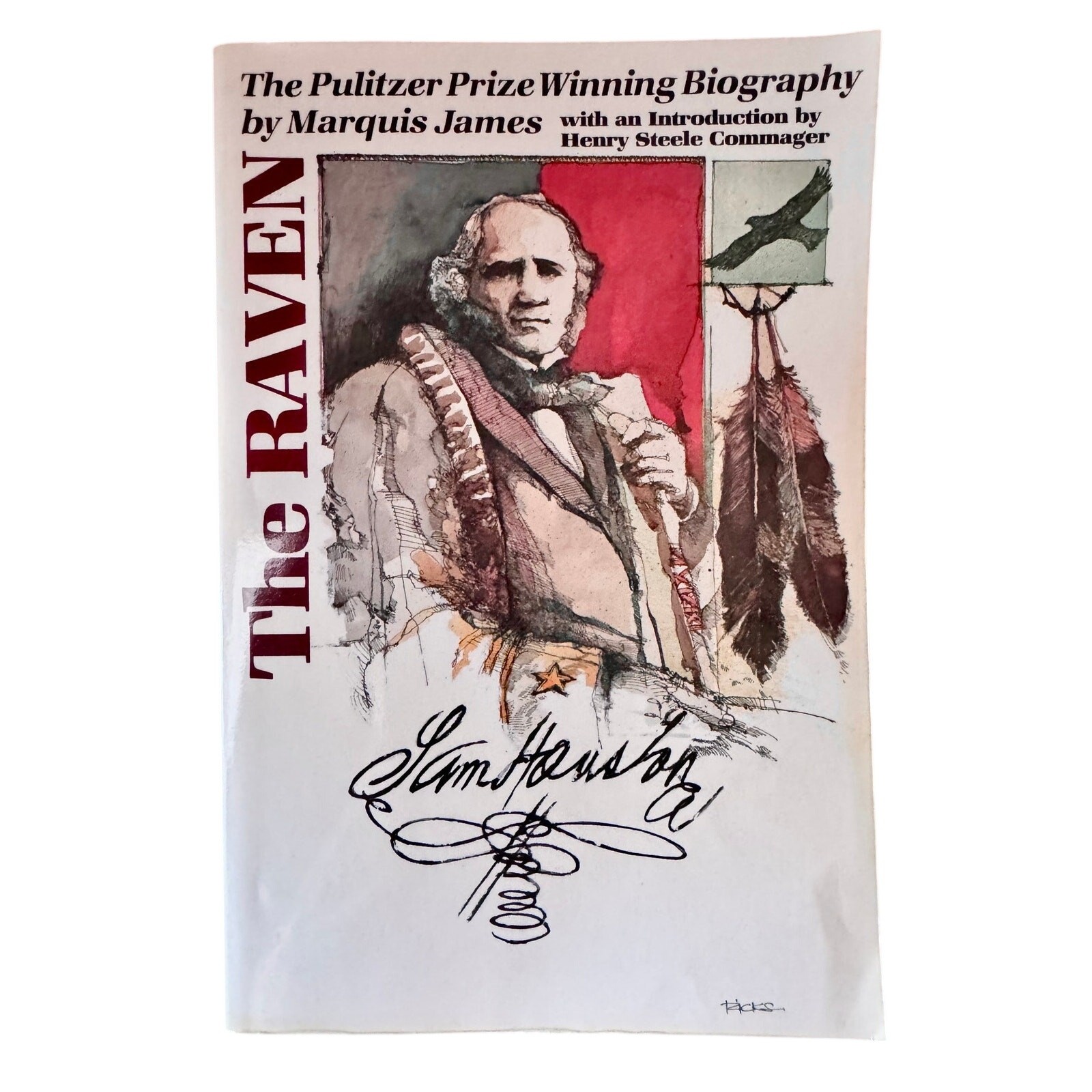 The Raven A Biography of Sam Houston by Marquis James – 1994